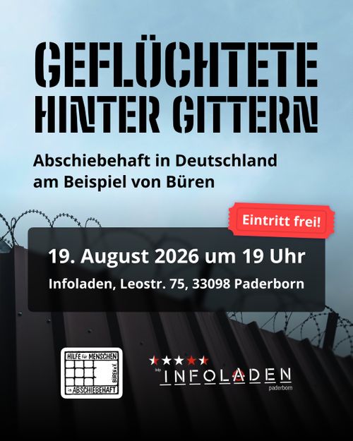 Geflüchtete hinter Gittern, Abschiebehaft in Deutschland am Beispiel von Büren