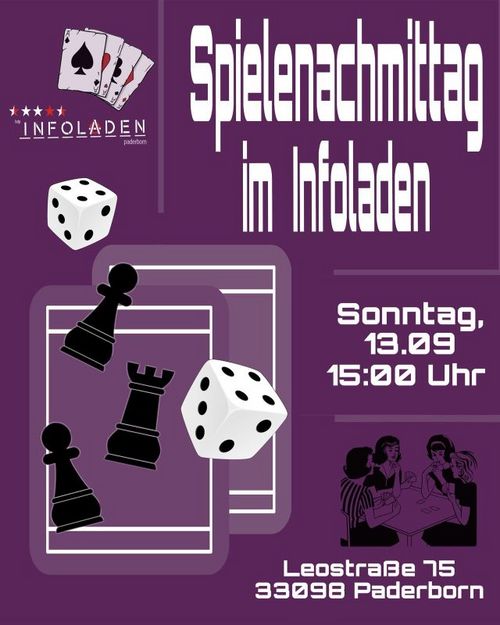 Spielenachmittag im Infoladen
Sonntag 13.09. 15:00 Uhr
Leostraße 75, 33098 Paderborn