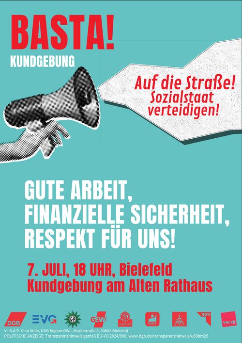 Auf die Straße!
Sozialstaat verteidigen!
Gute Arbeit, finanzielle Sicherheit, Respekt für uns!
7. Juli, 18 Uhr, Bielefeld, Kundgebung am Alten Rathaus
